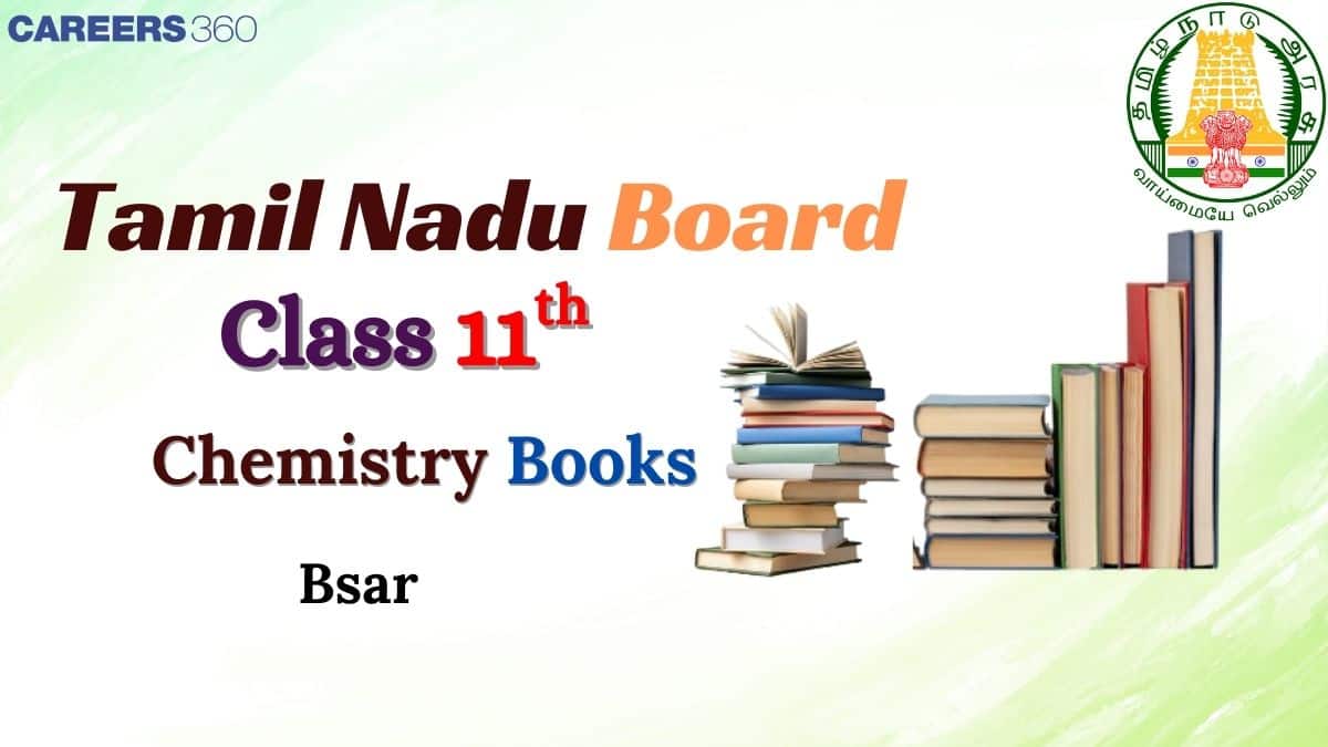 Tamil Nadu Board Class 11th Chemistry Books - Download PDF Free Online